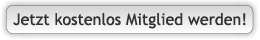 Jetzt kostenlos Mitglied werden!
